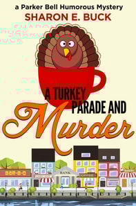 Turkey Parade and Murder