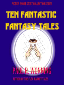 Ten Fantastic Fantasy Tales