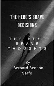 Hero's Brave Decisions