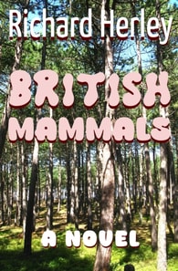 British Mammals: a novel