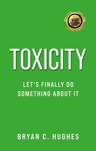 Toxicity: Let's Finally Do Something About It!