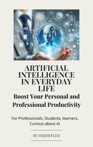 Artificial Intelligence in Everyday Life