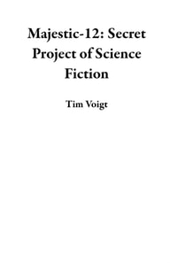 Majestic-12: Secret Project of Science Fiction