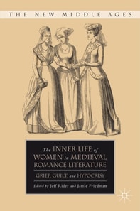 Inner Life of Women in Medieval Romance Literature
