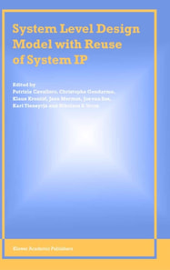 System Level Design Model with Reuse of System IP