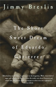 Short Sweet Dream of Eduardo Gutierrez