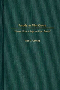 Parody as Film Genre