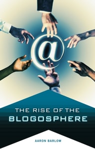 Rise of the Blogosphere