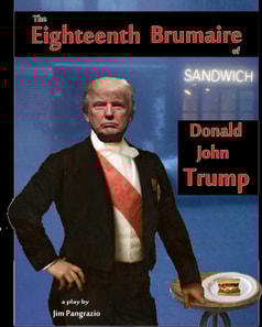 Eighteenth Brumaire of Donald John Trump