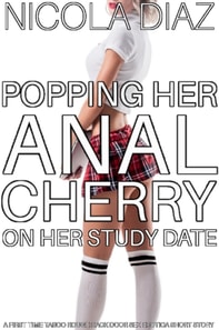Popping Her Anal Cherry On Her Study Date