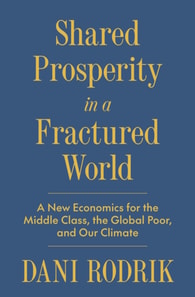 Shared Prosperity in a Fractured World