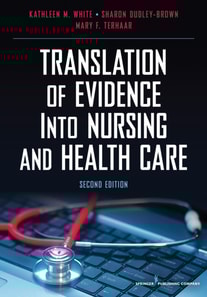 Translation of Evidence into Nursing and Health Care, Second Edition