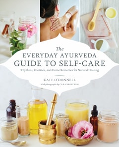 Everyday Ayurveda Guide to Self-Care