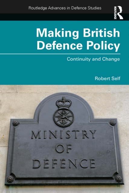 Making British Defence Policy