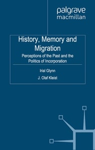 History, Memory and Migration