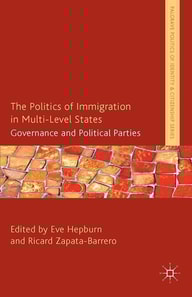 Politics of Immigration in Multi-Level States