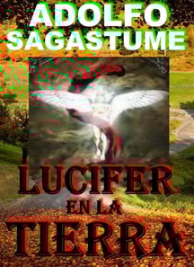Lucifer en la Tierra