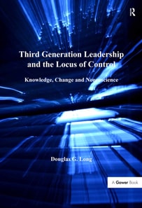 Third Generation Leadership and the Locus of Control