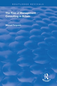 Rise of Management Consulting in Britain