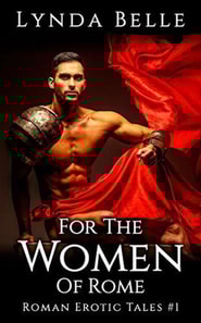 For The Women Of Rome