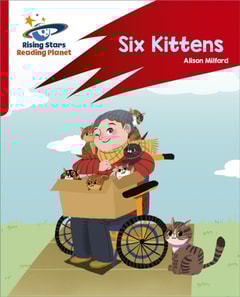 Reading Planet: Rocket Phonics   Target Practice   Six Kittens   Red A