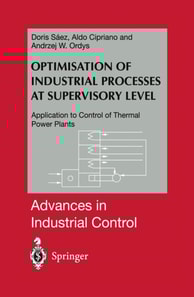 Optimisation of Industrial Processes at Supervisory Level