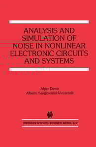 Analysis and Simulation of Noise in Nonlinear Electronic Circuits and Systems