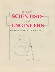 Educating Scientists and Engineers