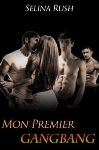 Mon Premier Gangbang