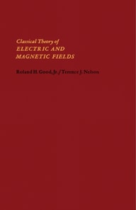 Classical Theory of Electric and Magnetic Fields