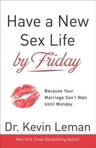 Have a New Sex Life by Friday