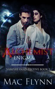 Alchemist Enigma (Vampire Dead-tective #5)