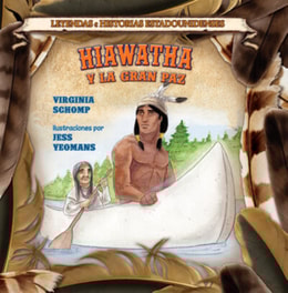 Hiawatha y la Gran Paz (Hiawatha and the Great Peace)