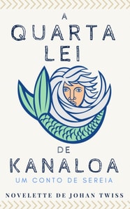 A Quarta Lei de Kanaloa