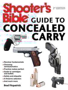 Shooter's Bible Guide to Concealed Carry, 2nd Edition