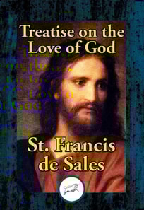 Treatise on the Love of God