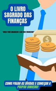 O Livro Sagrado Das Finanças