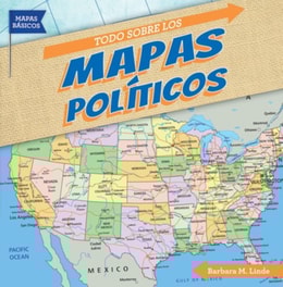 Todo sobre los mapas políticos (All About Political Maps)