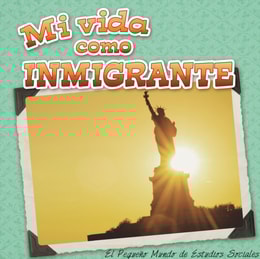 Mi vida como inmigrante
