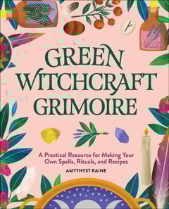 Green Witchcraft Grimoire