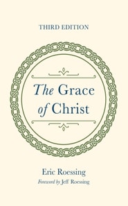 Grace of Christ, Third Edition