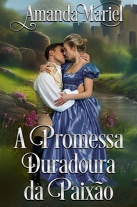 A Promessa Duradoura da Paixão
