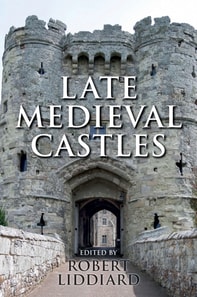 Late Medieval Castles