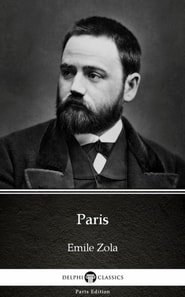 Paris by Emile Zola (Illustrated)