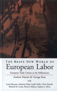 Brave New World of European Labor