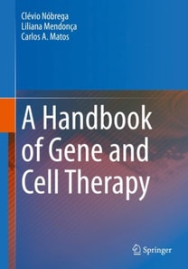 Handbook of Gene and Cell Therapy