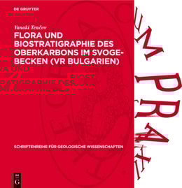 Flora und Biostratigraphie des Oberkarbons im Svoge-Becken (VR Bulgarien)