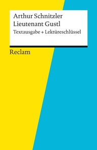 Textausgabe + Lektüreschlüssel. Arthur Schnitzler: Lieutenant Gustl, alternative Schreibweise Leutnant Gustl