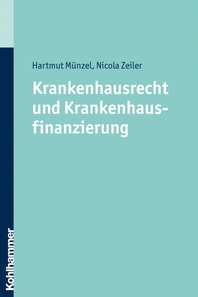 Krankenhausrecht und Krankenhausfinanzierung