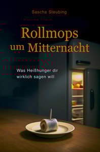 Rollmops um Mitternacht